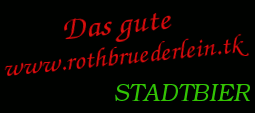 Das gute www.rothbruederlein.tk Stadtbier